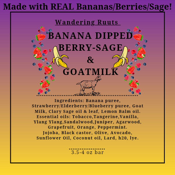 Banana DIPPED Berry-Sage & Goat Milk Face & Body Bar (cold-process) mix & match 4 for $30!