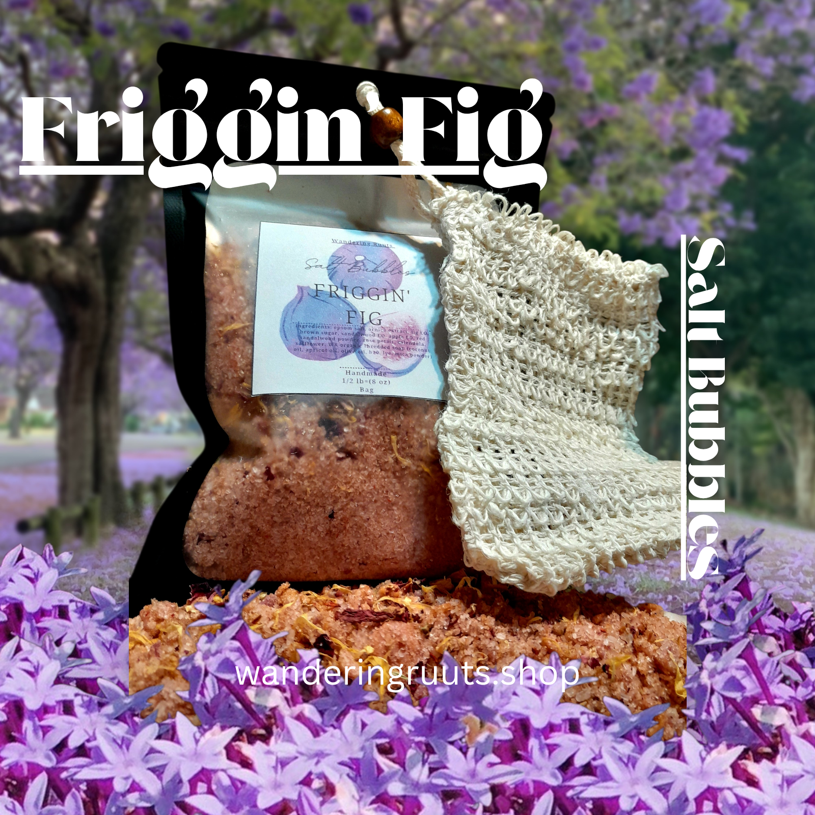 🌺Friggin' Fig🌺 Salt Bubbles Soak Blend (2 for $20)